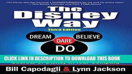 [PDF] The Disney Way:Harnessing the Management Secrets of Disney in Your Company, Third Edition