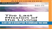 [Read PDF] The Last Mission of the Living (The Last Bastion) Ebook Online