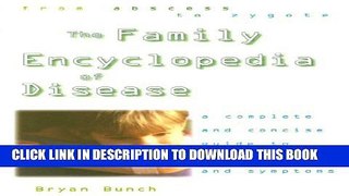 [PDF] Family Encyclopedia of Disease: A Complete and Concise Guide to Symptoms and Illnesses