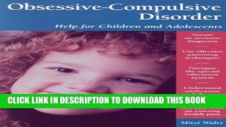 [PDF] Obsessive-Compulsive Disorder: Helping Children   Adolescents (Patient Centered Guides)
