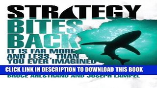 [PDF] Strategy Bites Back: It Is Far More, and Less, than You Ever Imagined (paperback) Full Online
