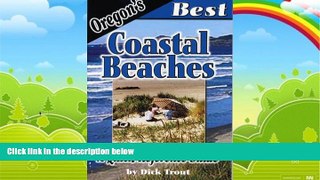 Books to Read  Oregon s Best Coastal Beaches: A Quick-reference Guide  Full Ebooks Best Seller