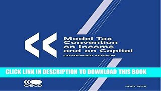 [PDF] Model Tax Convention On Income And On Capital: Condensed Version 2010 Popular Online