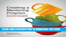 [PDF] Creating a Mentoring Program: Mentoring Partnerships Across the Generations Popular Colection