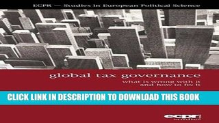 [PDF] Global Tax Governance: What s Wrong, and How to Fix It Full Colection