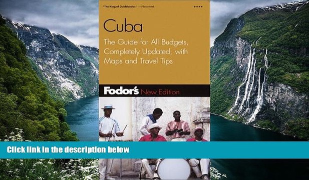 Big Deals Fodor s Cuba, 2nd Edition: The Guide for All Budgets, Completely Updated, with Many