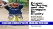 [PDF] Power, Suffering, and the Struggle for Dignity: Human Rights Frameworks for Health and Why