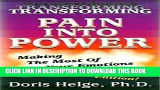 [PDF] Transforming Pain into Power : Making the Most of Your Emotions, New Edition Popular
