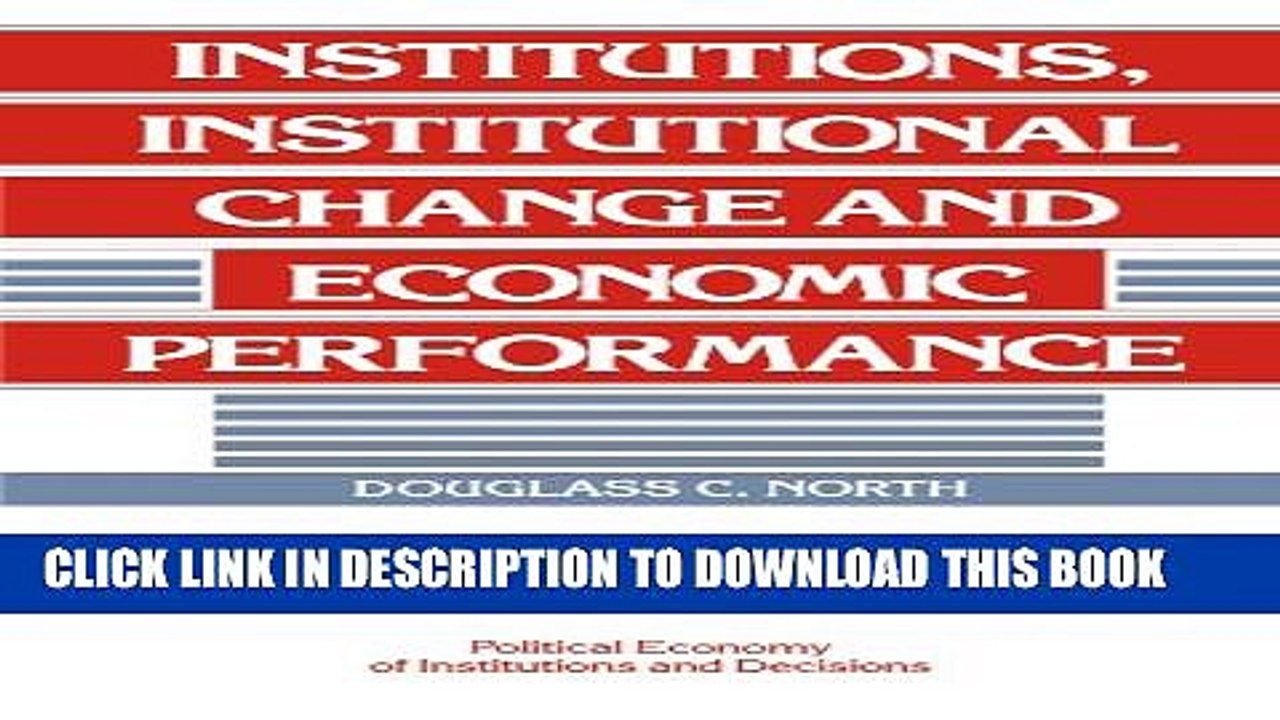 [PDF] Institutions, Institutional Change and Economic Performance (Political Economy of