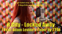 R. City - Locked Away ft. Adam Levine [แปลไทยเพลงสากล]