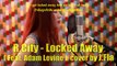 R. City - Locked Away ft. Adam Levine [แปลไทยเพลงสากล]