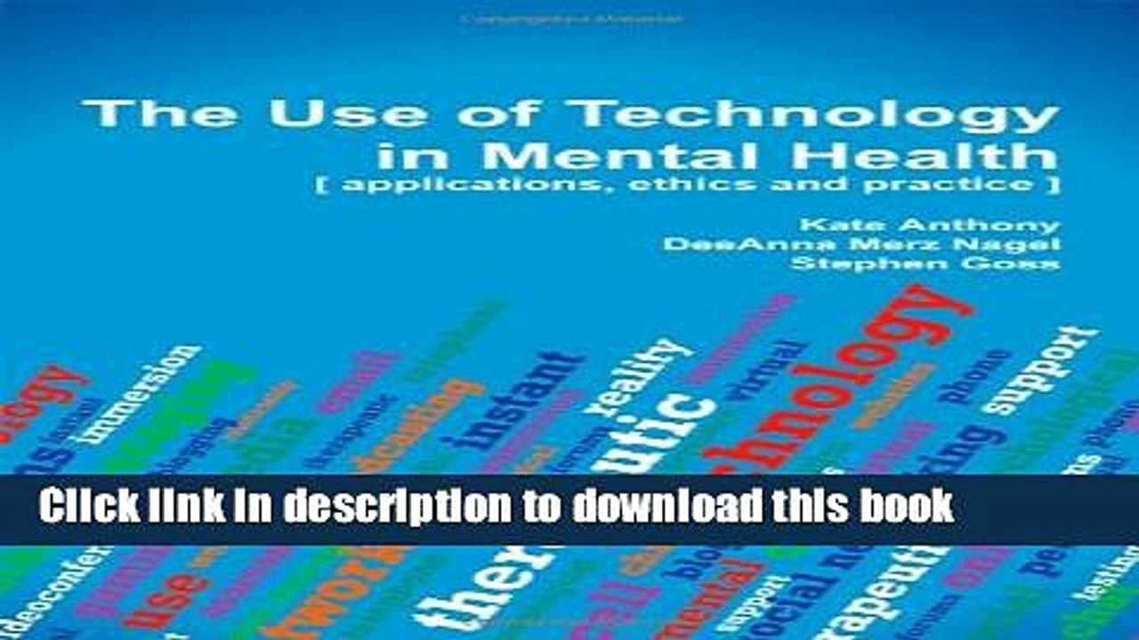 [PDF] The Use of Technology in Mental Health: Applications, Ethics and Practice Popular Online