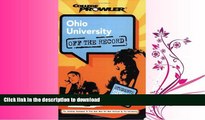 READ BOOK  Ohio University: Off the Record (College Prowler) (College Prowler: Ohio University