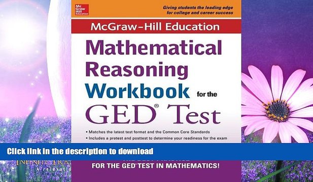 GET PDF McGraw-Hill Education Mathematical Reasoning Workbook for the GED Test PDF ONLINE