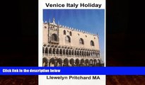 Big Deals  Venice Italy Holiday: Italie, vacances, Venise, voyage, tourisme (Volume 5) (French