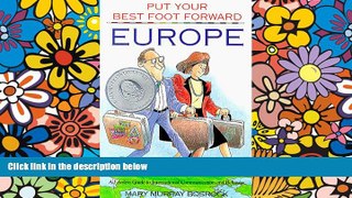 Must Have PDF  Europe: A Fearless Guide to International Communication and Behavior (Put Your Best