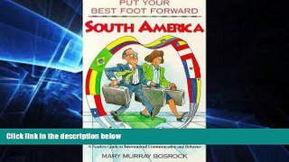 Big Deals  Put Your Best Foot Forward-South America  Best Seller Books Most Wanted