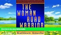 Big Deals  The Woman Road Warrior: A Woman s Guide to Business Travel (Agate)  Full Read Most Wanted