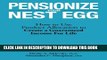[PDF] Pensionize Your Nest Egg: How to Use Product Allocation to Create a Guaranteed Income for