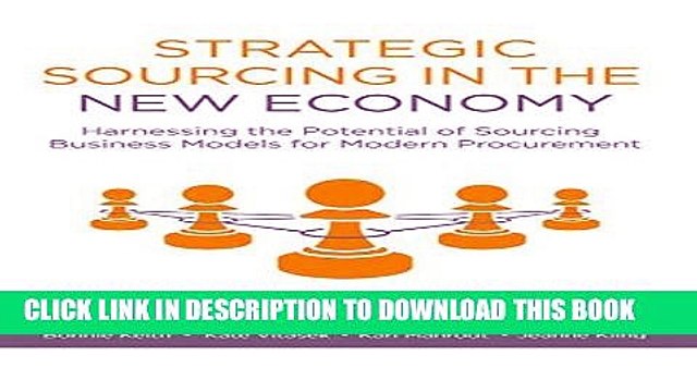 [PDF] Strategic Sourcing in the New Economy: Harnessing the Potential of Sourcing Business Models