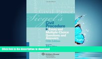 READ THE NEW BOOK Siegel s Civil Procedure: Essay and Multiple-Choice Questions   Answers, 5th
