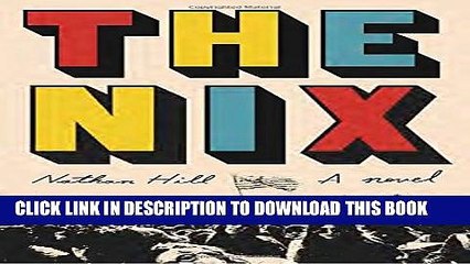 [PDF] The Nix: A novel Full Online
