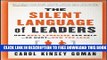 [PDF] The Silent Language of Leaders: How Body Language Can Help--or Hurt--How You Lead Full Online