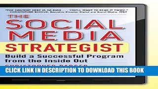 [PDF] The Social Media Strategist:  Build a Successful Program from the Inside Out Full Colection