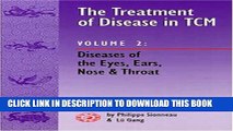 [PDF] The Treatment of Disease in Tcm: Diseases of the Eyes, Ears, Nose and Full Collection
