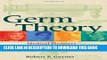 [PDF] Germ Theory: Medical Pioneers in Infectious Diseases Popular Colection