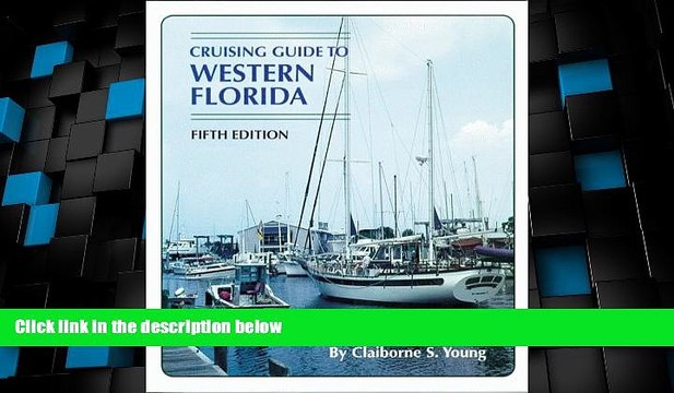 Big Deals Cruising Guide to Western Florida Best Seller Books Most Wanted