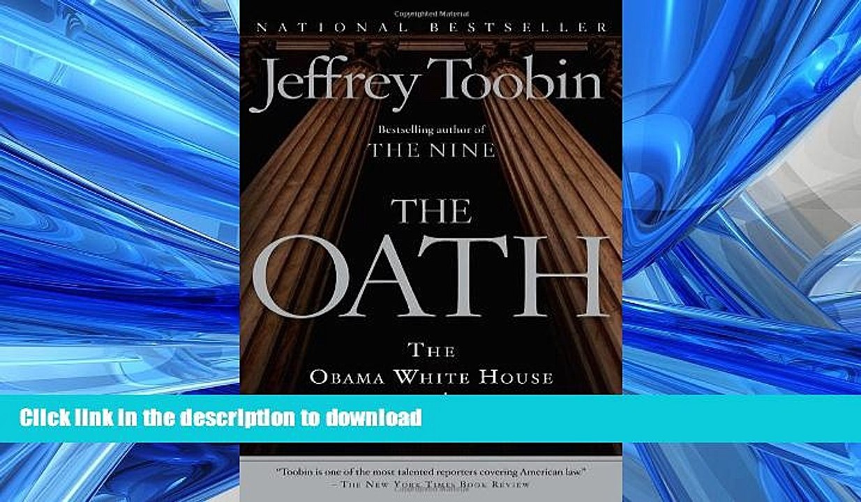 EBOOK ONLINE The Oath: The Obama White House and The Supreme Court READ NOW PDF ONLINE