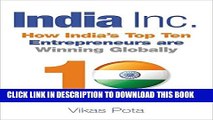 [PDF] India Inc.: How India s Top Ten Entrepreneurs are Winning Globally Popular Online