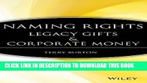 [PDF] Naming Rights: Legacy Gifts and Corporate Money Full Colection