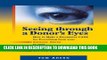 [PDF] Seeing Through a Donor s Eyes: How to Make a Persuasive Case for Everything from Your Annual