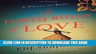 [PDF] The Forty Rules of Love: A Novel of Rumi Popular Collection