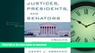FAVORIT BOOK Justices, Presidents and Senators, Revised: A History of the U.S. Supreme Court