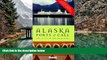 Big Deals  Fodor s Alaska Ports of Call, 4th Edition: Where to Dine   Shop and What to See and Do