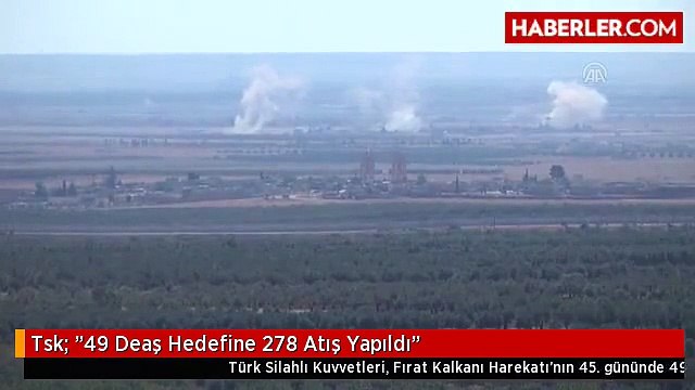 Tsk: 49 Deaş Hedefine 278 Atış Yapıldı