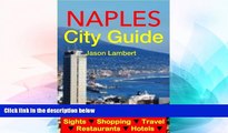 Must Have PDF  Naples, Italy City Guide - Sightseeing, Hotel, Restaurant, Travel   Shopping