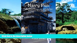 Must Have PDF  Navy Fun when Ronald Reagan was in charge and being in the Navy was a blast  Full