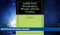 READ  5,000 SAT Vocabulary Words (Flash Cards)  BOOK ONLINE