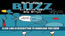 [PDF] Building Buzz to Beat the Big Boys: Word of Mouth Marketing for Small Businesses Popular