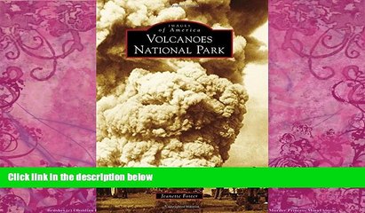 Big Deals  Hawai i Volcanoes National Park (Images of America)  Best Seller Books Best Seller