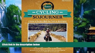 Big Deals  Cycling Sojourner: A Guide to the Best Multi-Day Bicycle Tours in Washington (People s