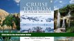 Big Deals  Cruise Tourism in Polar Regions: Promoting Environmental and Social Sustainability?