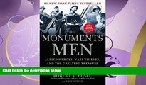 different   The Monuments Men: Allied Heroes, Nazi Thieves and the Greatest Treasure Hunt in