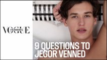 9 questions au mannequin Jegor Venned | VOGUE HOMMES