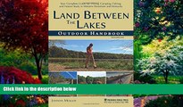 Big Deals  Land Between The Lakes Outdoor Handbook: Your Complete Guide for Hiking, Camping,