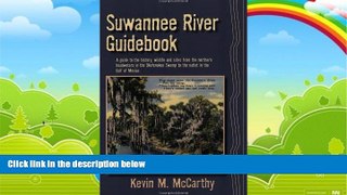 Big Deals  Suwannee River Guidebook  Full Read Most Wanted